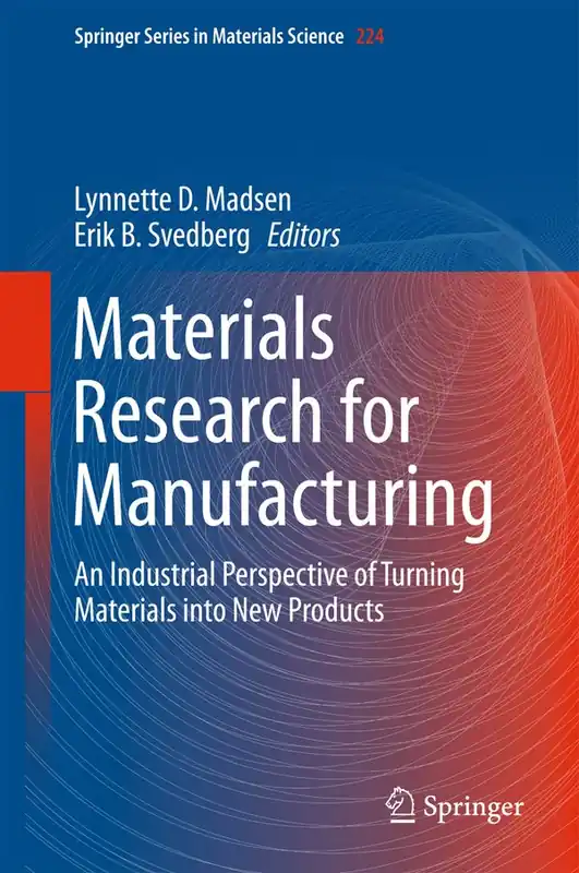 Extra rabatt Materials Research for Manufacturing | 1:a upplagan