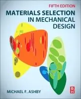 Begränsat antal Materials Selection in Mechanical Design | 5:e upplagan
