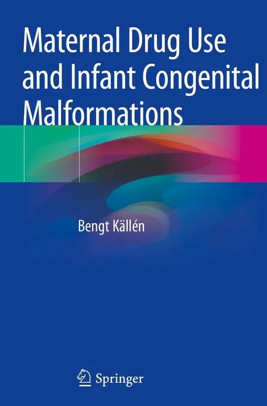 Maternal Drug Use and Infant Congenital Malformations | 1:a upplagan Fynd