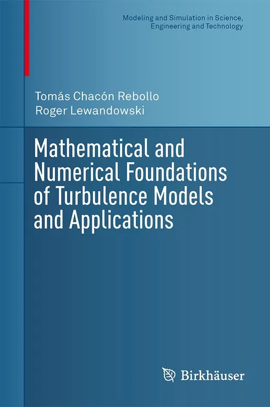 Mathematical and Numerical Foundations of Turbulence Models and Applications | 1:a upplagan Kundfavorit