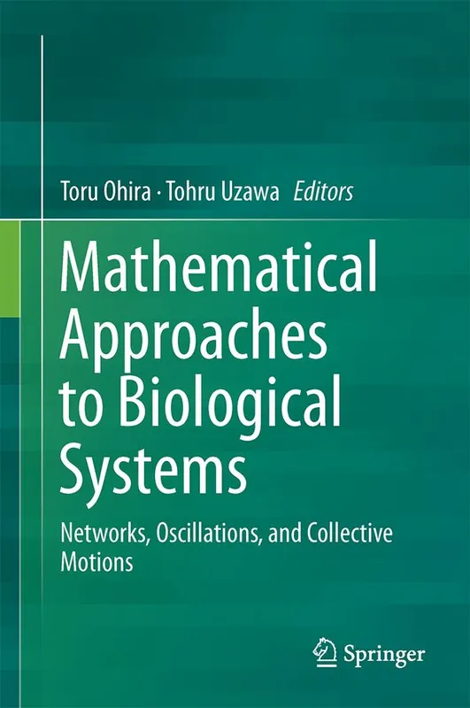 Endast denna vecka Mathematical Approaches to Biological Systems | 1:a upplagan