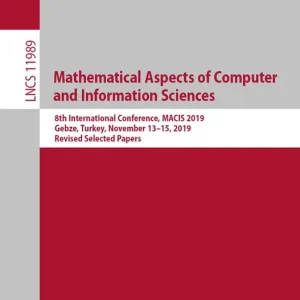 Fynd Mathematical Aspects of Computer and Information Sciences | 1:a upplagan