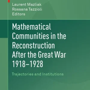 Trygg betalning Mathematical Communities in the Reconstruction After the Great War 1918–1928 | 1:a upplagan