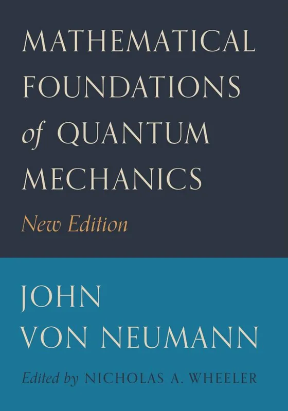 Mathematical Foundations of Quantum Mechanics | 0:e upplagan risnedsättning