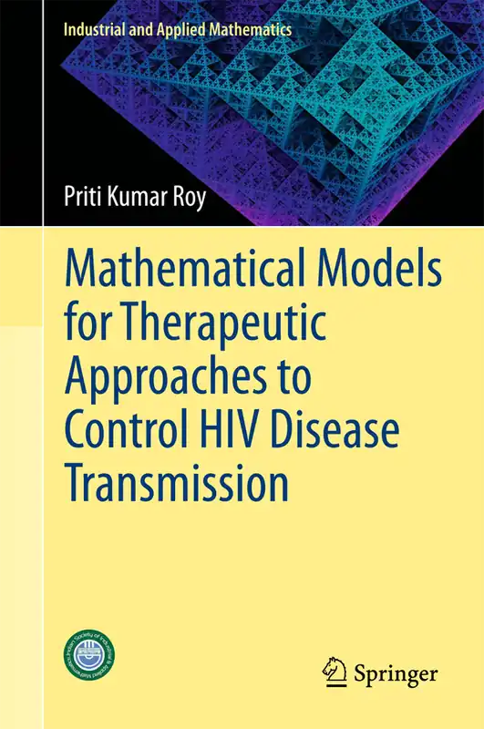 Begränsad tid Mathematical Models for Therapeutic Approaches to Control HIV Disease Transmission | 1:a upplagan