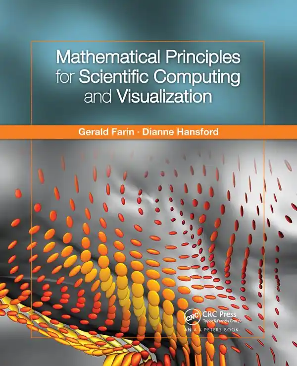 Begränsad tid Mathematical Principles for Scientific Computing and Visualization | 1:a upplagan