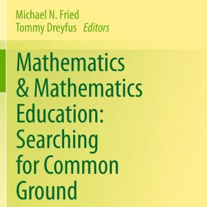 Trygg betalning Mathematics & Mathematics Education: Searching for Common Ground | 1:a upplagan