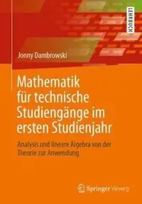 Premium Mathematik für technische Studiengänge im ersten Studienjahr | 1:a upplagan