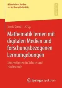 Mathematik lernen mit digitalen Medien und forschungsbezogenen Lernumgebungen | 1:a upplagan Erbjudandepris