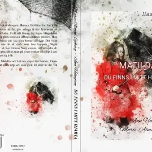Sänkt pris Matilda : du finns i mitt hjärta | 0:e upplagan
