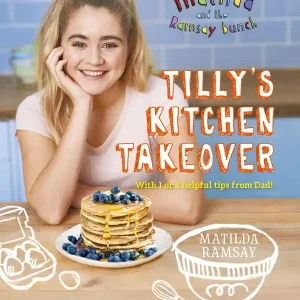 Reapris Matilda & the ramsay bunch - tillys kitchen takeover: | 0:e upplagan