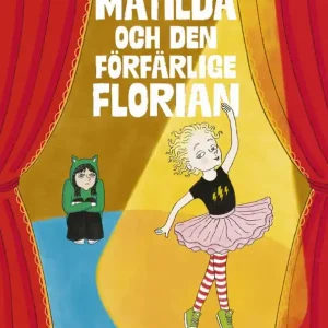 Expressleverans Matilda och den förfärlige Florian | 0:e upplagan