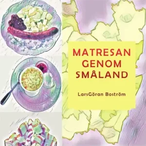 Matresan genom Småland | 1:a upplagan Kundfavorit