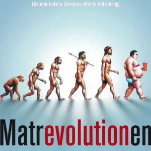 Beställ nu Matrevolutionen : ät dig frisk med riktig mat | 0:e upplagan