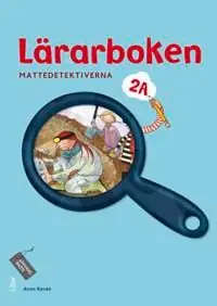 Mattedetektiverna : lärarboken 2A | 1:a upplagan Begränsad tid