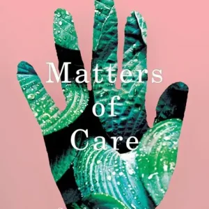 Matters of Care | 17 003:e upplagan Begränsat erbjudande