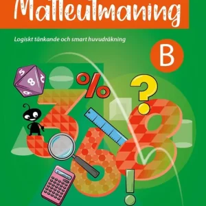 Matteutmaning B : Logiskt tänkande och smart huvudräkning | 1:a upplagan I lager