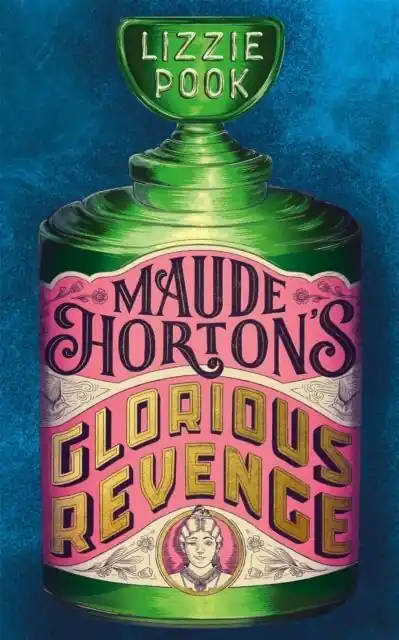 Maude Horton's Glorious Revenge | 0:e upplagan Lägg i varukorgen