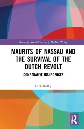 Expressleverans Maurits of Nassau and the Survival of the Dutch Revolt | 1:a upplagan