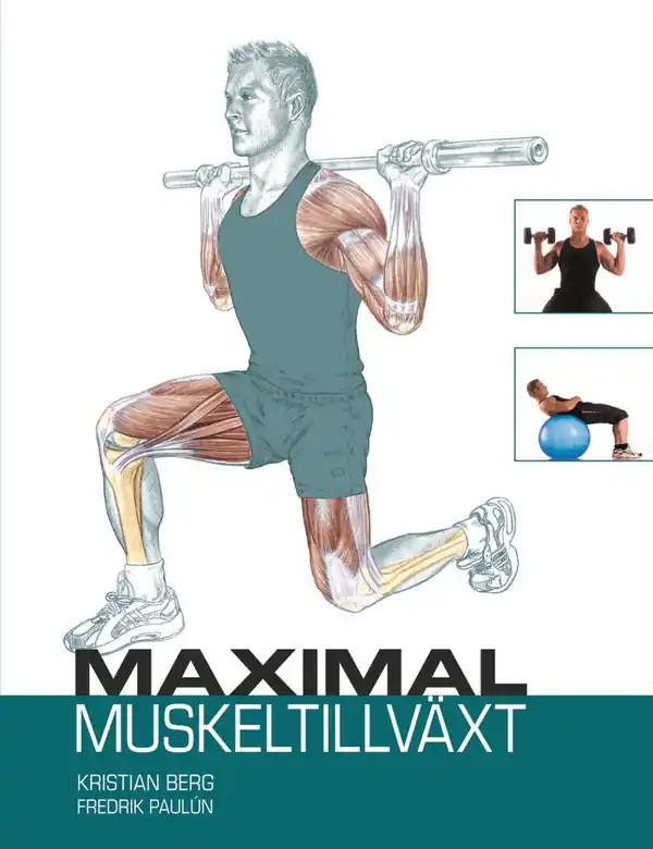 Handla nu Maximal muskeltillväxt | 0:e upplagan
