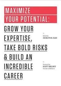 Kampanjpris Maximize Your Potential: Grow Your Expertise, Take Bold Risks & Build an Incredible Career | 0:e upplagan