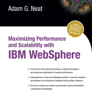 Maximizing Performance and Scalability with IBM WebSphere | 1:a upplagan Fri frakt