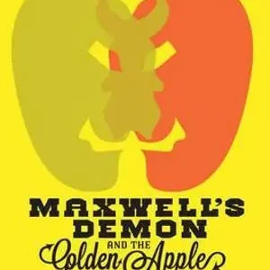 Sista chansen Maxwell's Demon and the Golden Apple | 0:e upplagan