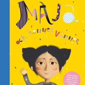 Utförsäljning Maya och hennes vänner | 0:e upplagan