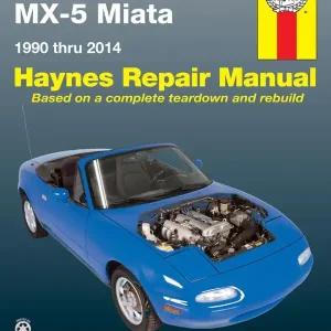 Mazda MX-5 Miata for Mazda MX-5 Miata models (1990-2014) Haynes Repair Manual (USA) | 2:a upplagan Reapris