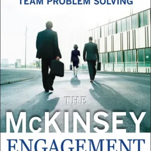 McKinsey Engagement: A Powerful Toolkit for More Efficient and Effective Team Problem Solving | 0:e upplagan Populärt val