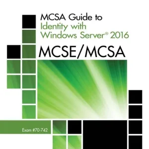MCSA Guide to Identity with Windows Server® 2016, Exam 70-742 | 0:e upplagan Handla nu