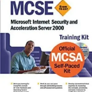 Expressleverans MCSE Training Kit (Exam 70-227): Microsoft Internet Security and Accelerati | 1:a upplagan