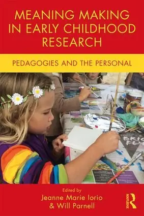 Trygg betalning Meaning Making in Early Childhood Research | 1:a upplagan