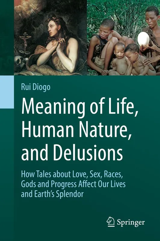 Extra rabatt Meaning of Life, Human Nature, and Delusions | 1:a upplagan