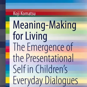 Begränsat antal Meaning-Making for Living | 1:a upplagan