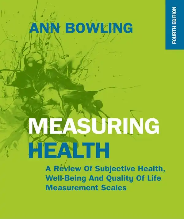 Fynd Measuring Health: A Review of Subjective Health, Well-Being and Quality of Life Measurement Scales | 0:e upplagan