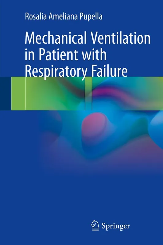 Sista chansen Mechanical Ventilation in Patient with Respiratory Failure | 1:a upplagan