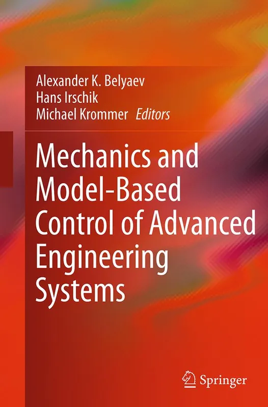 Mechanics and Model-Based Control of Advanced Engineering Systems | 1:a upplagan Premium