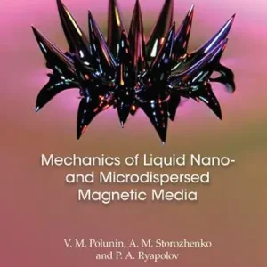 Nedsatt pris Mechanics of Liquid Nano- and Microdispersed Magnetic Media | 1:a upplagan