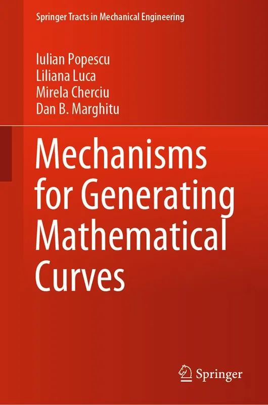 Mechanisms for Generating Mathematical Curves | 1:a upplagan Beställ idag