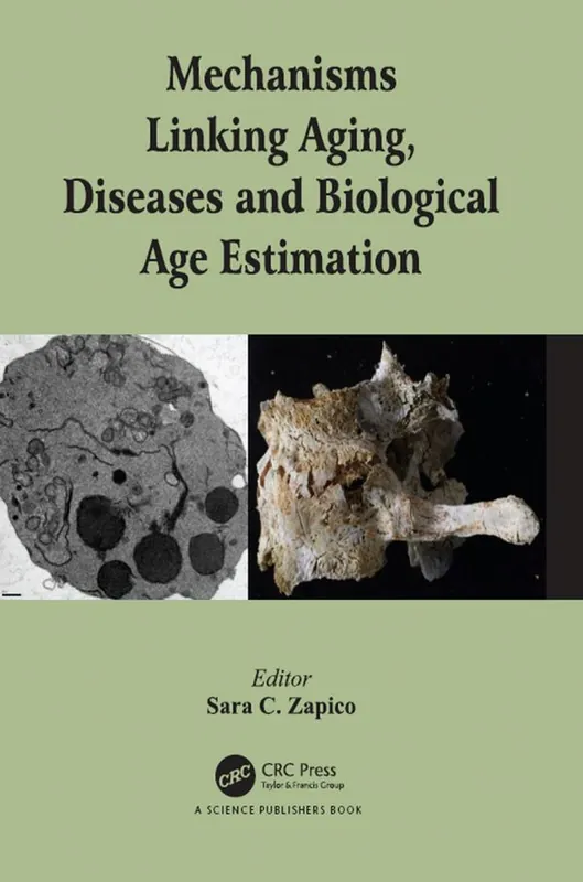 Reapris Mechanisms Linking Aging, Diseases and Biological Age Estimation | 1:a upplagan
