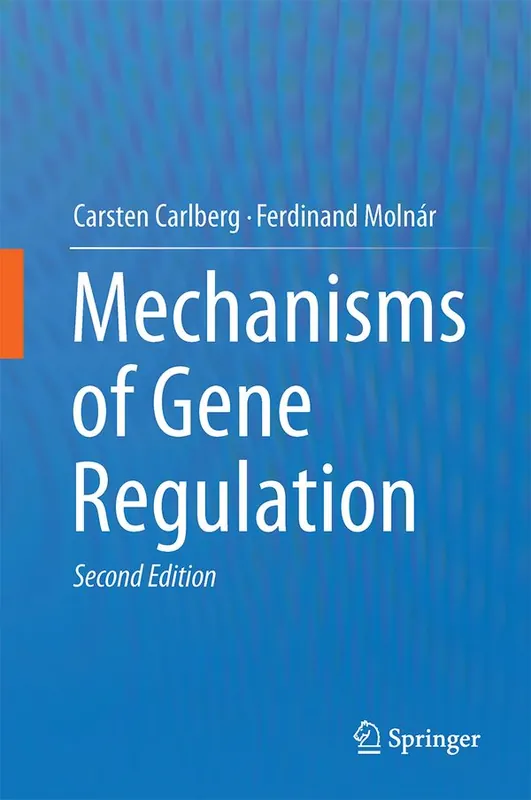 Mechanisms of Gene Regulation | 2:a upplagan Lågt pris