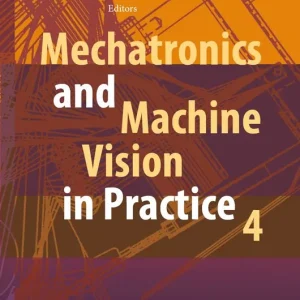 Begränsad tid Mechatronics and Machine Vision in Practice 4 | 1:a upplagan