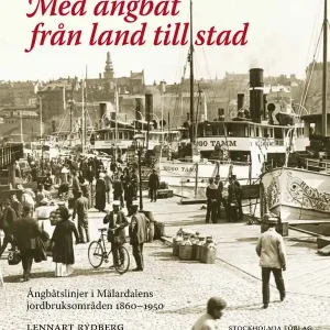 Utförsäljning Med ångbåt från land till stad | 1:a upplagan