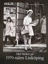 Expressleverans Med blicken på 1970-talets Linköping | 0:e upplagan
