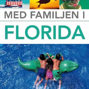Populär Med familjen i Florida | 0:e upplagan