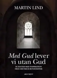Begränsat antal Med Gud lever vi utan Gud | 0:e upplagan