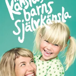 Med känsla för barns självkänsla | 0:e upplagan Bästa pris