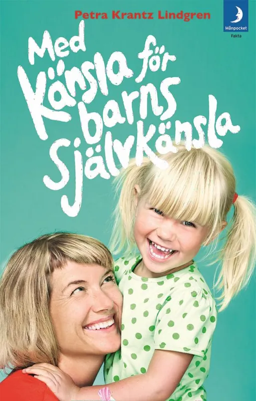 Med känsla för barns självkänsla | 0:e upplagan Bästa pris