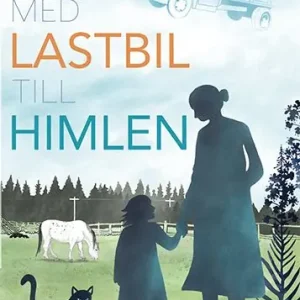 Expressleverans Med lastbil till himlen | 1:a upplagan